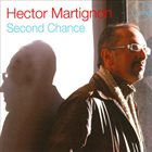 HÉCTOR MARTIGNON Second Chance album cover