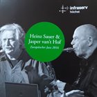 HEINZ SAUER Heinz Sauer & Jasper Van't Hof : Europäischer Jazz 2016 album cover