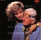 HELEN MERRILL Collaboration Gil Evans album cover