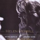 HELEN MERRILL American Songbook Series: Irving Berlin and Jerome album cover