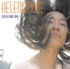 HELEN SUNG Helenistique album cover