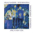 HELMUT KAGERER Helmut Kagerer/Peter Bernstein : April in New York album cover