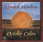 HENDRIK MEURKENS The Hendrik Meurkens Sambajazz Quartet : October Colors album cover