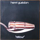 HENRI GUÉDON Retour album cover
