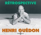 HENRI GUÉDON Rétrospective album cover