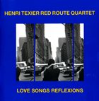HENRI TEXIER Love Songs Reflexions album cover