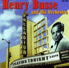 HENRY BUSSE At The Hollywood Palladium album cover