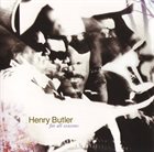 HENRY BUTLER For All Seasons album cover