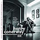 HENRY CONERWAY III With Pride For Dignity album cover