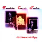HENRY FRANKLIN Franklin Clover Seales : Colemanology album cover