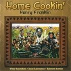 HENRY FRANKLIN Home Cookin' album cover