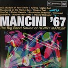 HENRY MANCINI Mancini '67: The Big Band Sound of Henry Mancini album cover