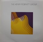 HENRY ROBINETT The Henry Robinett Group album cover