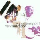 HENRY SALVADOR Performance ! album cover