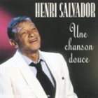 HENRY SALVADOR Une chanson douce album cover