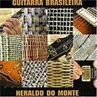 HERALDO DO MONTE Guitarra Brasileira album cover