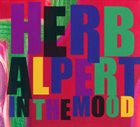HERB ALPERT In The Mood album cover