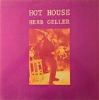HERB GELLER Hot House album cover
