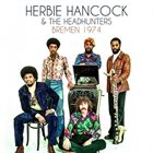 HERBIE HANCOCK Bremen 1974 album cover