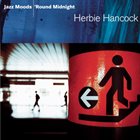 HERBIE HANCOCK Jazz Moods: 'Round Midnight album cover