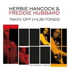 HERBIE HANCOCK Takin Off / Hub-Tones album cover