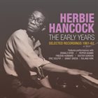 HERBIE HANCOCK The Early Years: Selected Recordings 1961-62 album cover