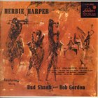 HERBIE HARPER Herbie Harper - Bud Shank - Bob Gordon album cover