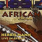 HERBIE MANN African Mann: Live in Africa album cover