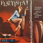 HERBIE MANN Flautista! Herbie Mann Plays Afro-Cuban Jazz album cover