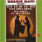HERBIE MANN The Roar Of The Greasepaint- The Smell Of The Crowd album cover
