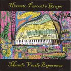 HERMETO PASCOAL Mundo Verde Esperança album cover