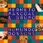 HERMETO PASCOAL No Mundo Dos Sons album cover