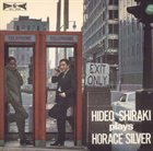 HIDEO SHIRAKI Plays Horace Silver album cover