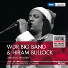 HIRAM BULLOCK WDR Big Band  & Hiram Bullock ‎: Christmas Revisited album cover