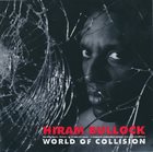 HIRAM BULLOCK World of Collision album cover