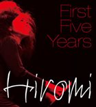 HIROMI First Five Years album cover
