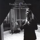 HIROSHI MINAMI Touches & Velvets Quiet Dream album cover