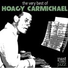 HOAGY CARMICHAEL The Very Best of Hoagy Carmichael album cover