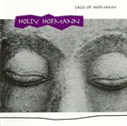 HOLLY HOFMANN Tales of Hofmann album cover