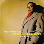 HORACE SILVER Further Explorations by the Horace Silver Quintet album cover