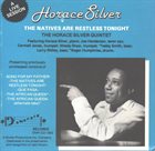 HORACE SILVER The Natives Are Restless Tonight (aka Re-Entry) album cover