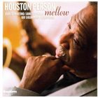 HOUSTON PERSON Mellow album cover