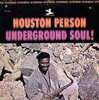 HOUSTON PERSON Underground Soul album cover