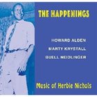 HOWARD ALDEN The Happenings - Music of Herbie Nichols album cover