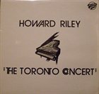 HOWARD RILEY The Toronto Concert album cover