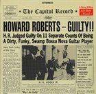 HOWARD ROBERTS Guilty!! album cover