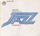 HOWARD UNIVERSITY JAZZ ENSEMBLE '80 album cover