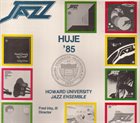HOWARD UNIVERSITY JAZZ ENSEMBLE '85 album cover