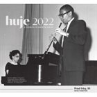 HOWARD UNIVERSITY JAZZ ENSEMBLE HUJE 2022 album cover