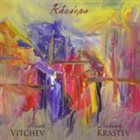 HRISTO VITCHEV Hristo Vitchev and Liubomir Krastev: Rhodopa album cover